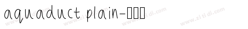 aquaduct plain字体转换